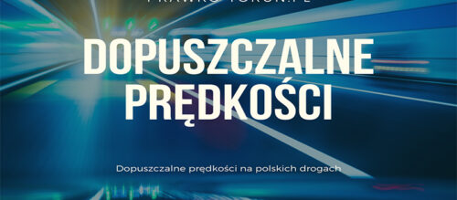 Dopuszczalne prędkości na polskich drogach