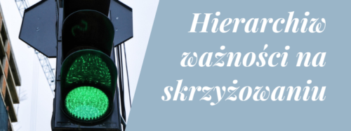 Hierarchia ważności na skrzyżowaniu
